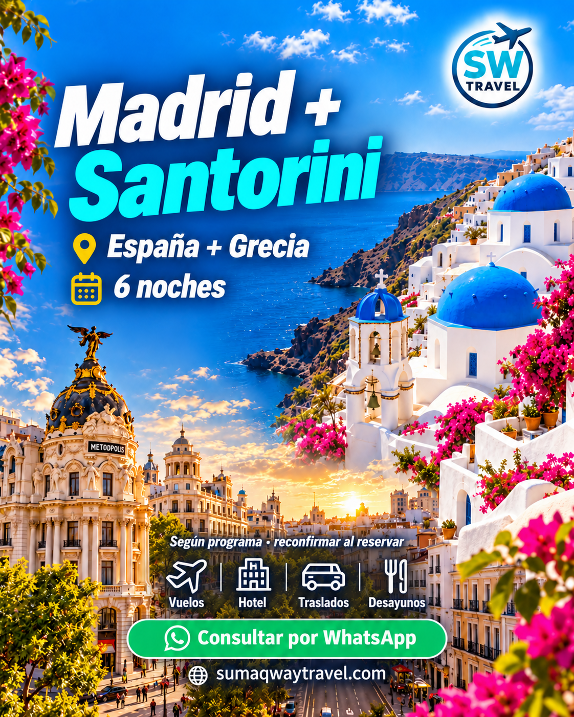 Madrid + Santorini